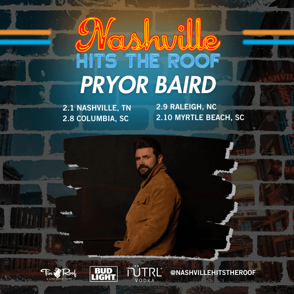 PRYOR BAIRD: NASHVILLE HITS THE ROOF!