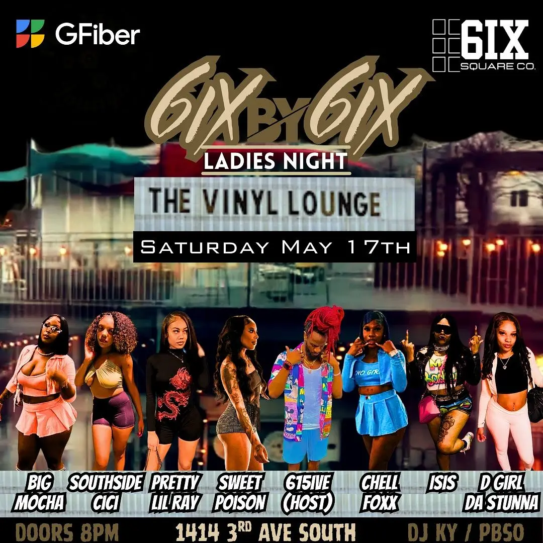 6ixBy6ix - Ladies Night