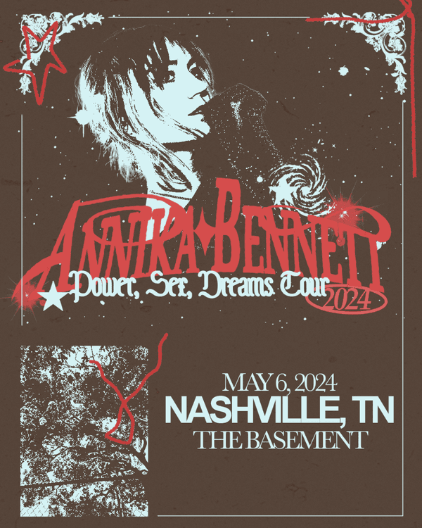 Annika Bennett - Power, Sex, Dreams Tour