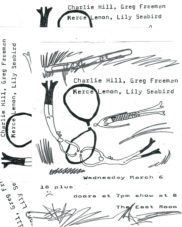 Charlie Hill / Greg Freeman / Merce Lemon / Lily Seabird