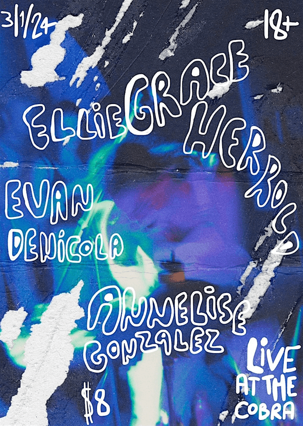 Ellie Grace Herrold // Evan DeNicola // Annelise Gonzalez