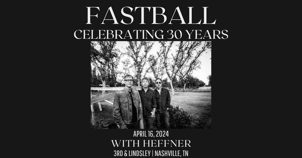 Fastball Celebrating 30 years with Heffner