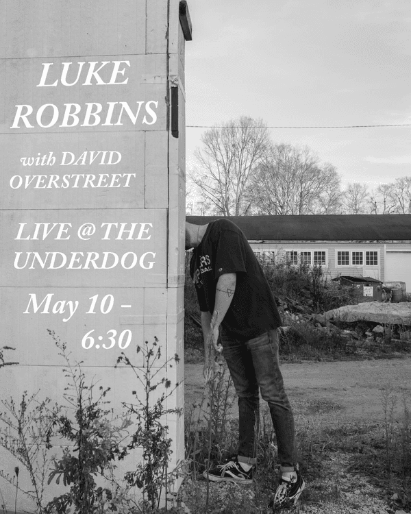 Luke Robbins // David Overstreet