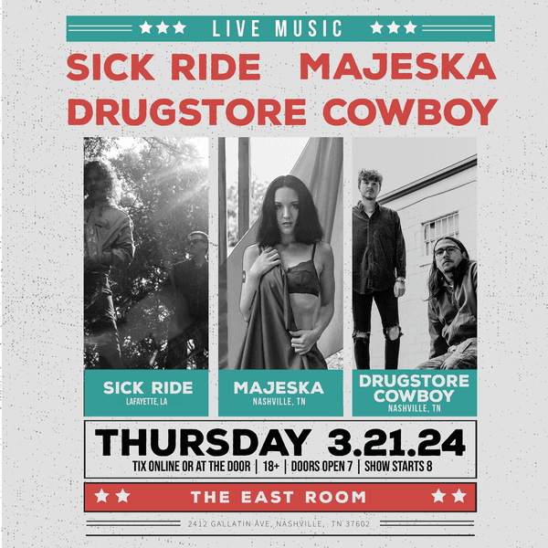 Sick Ride // Drugstore Cowboy // Majeska