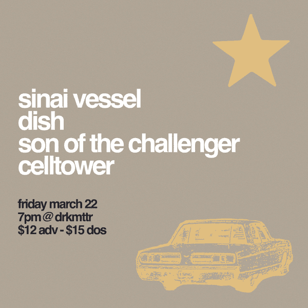 Sinai Vessel // Son of the Challenger // Dish // Celltower