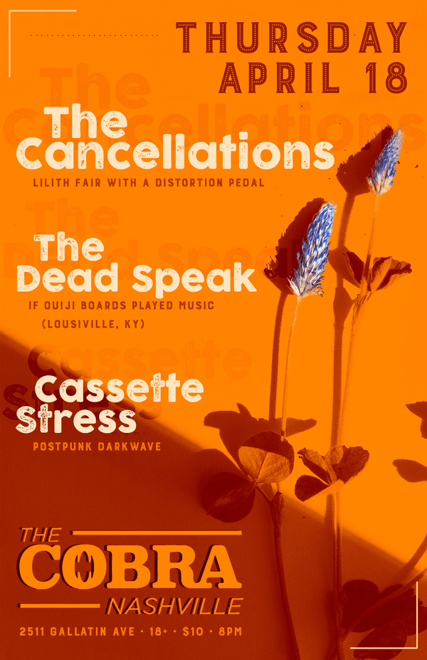 The Cancellations // The Dead Speak // Cassette Stress