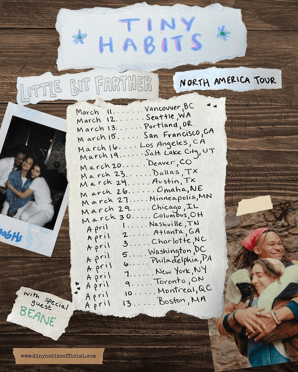 Tiny Habits: Little Bit Farther Tour w/ Beane