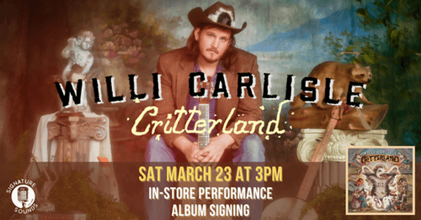 Willi Carlisle In-Store Performance & Signing