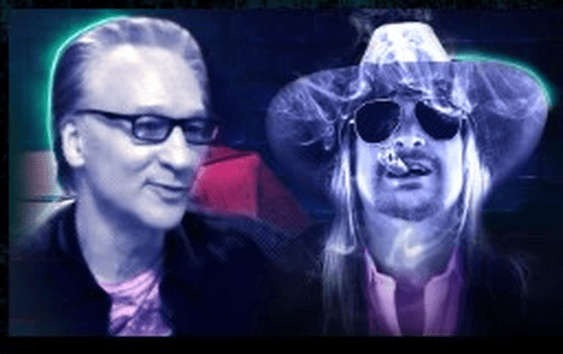 A CONVERSATION WITH BILL MAHER & KID ROCK