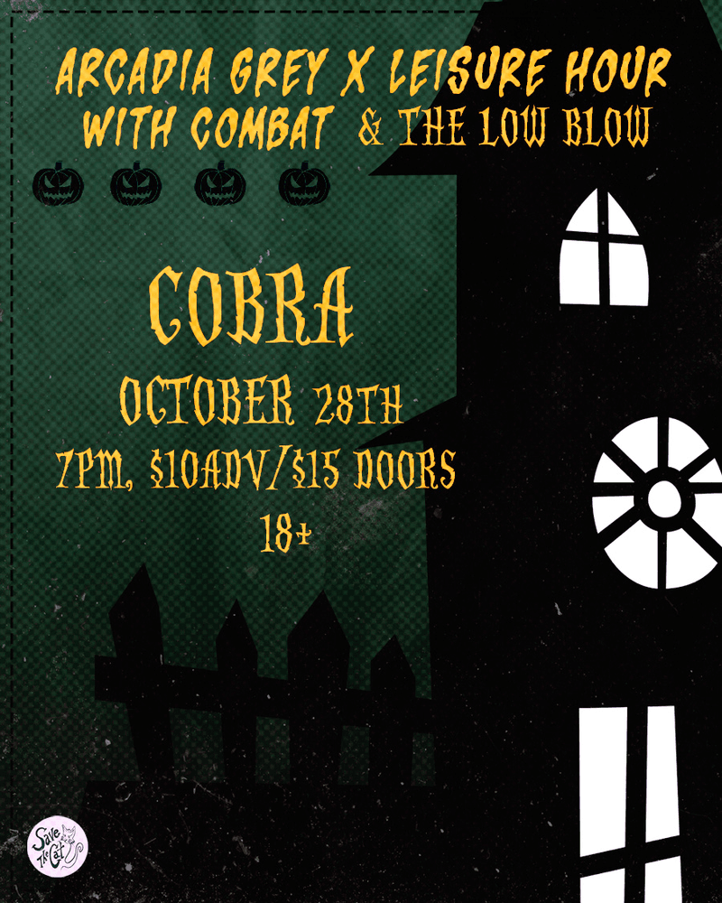 Acadia Grey // Leisure Hour // Combat // The Low Blow