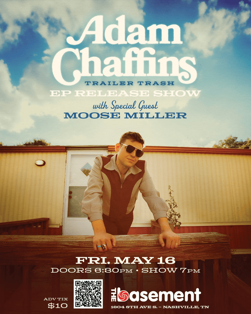 Adam Chaffins // Moose Miller - "Trailer Trash" EP Release Show