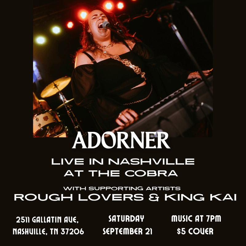 Adorner // Rough Lovers // King Kai