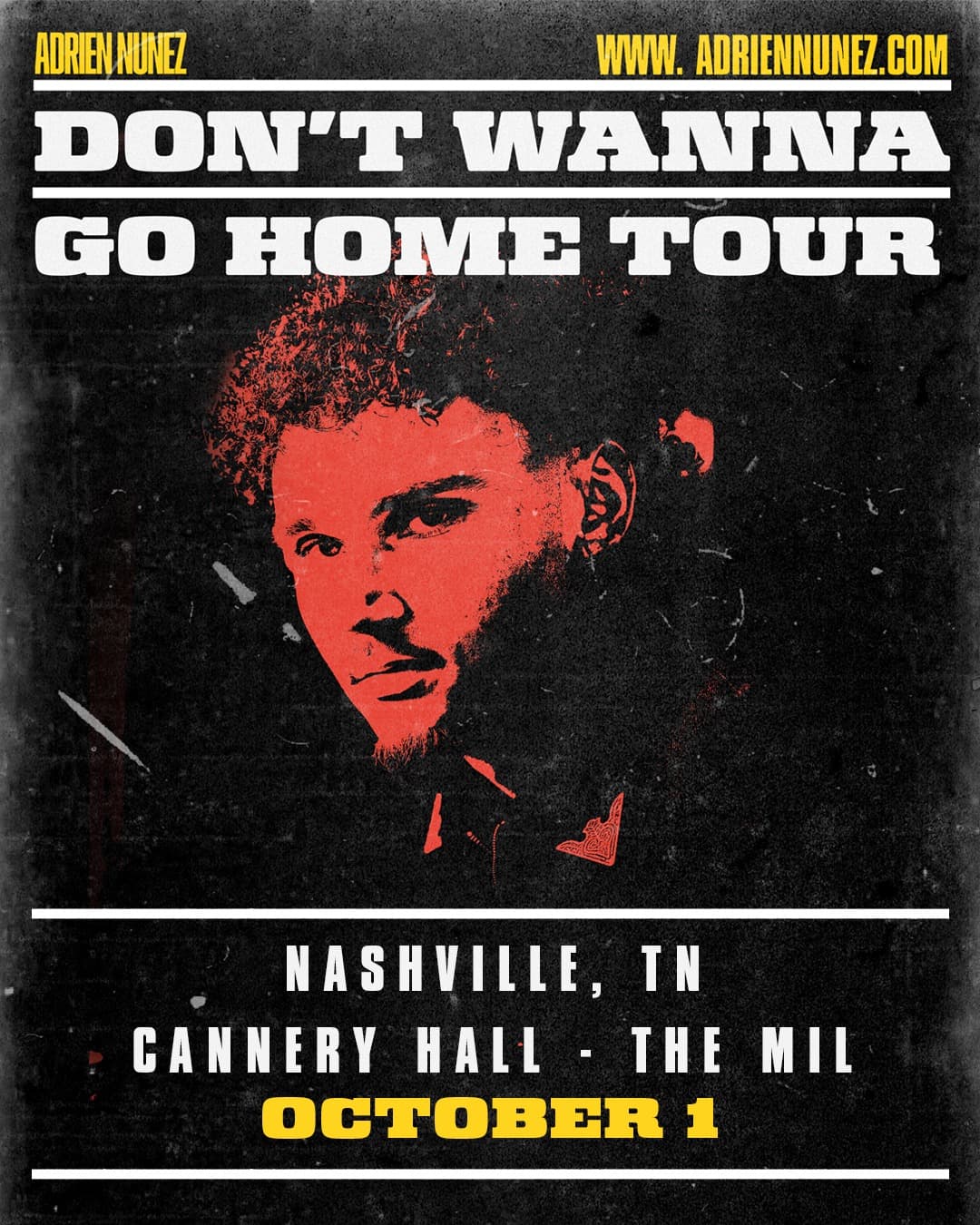 Adrien Nunez - Don't Wanna Go Home Tour