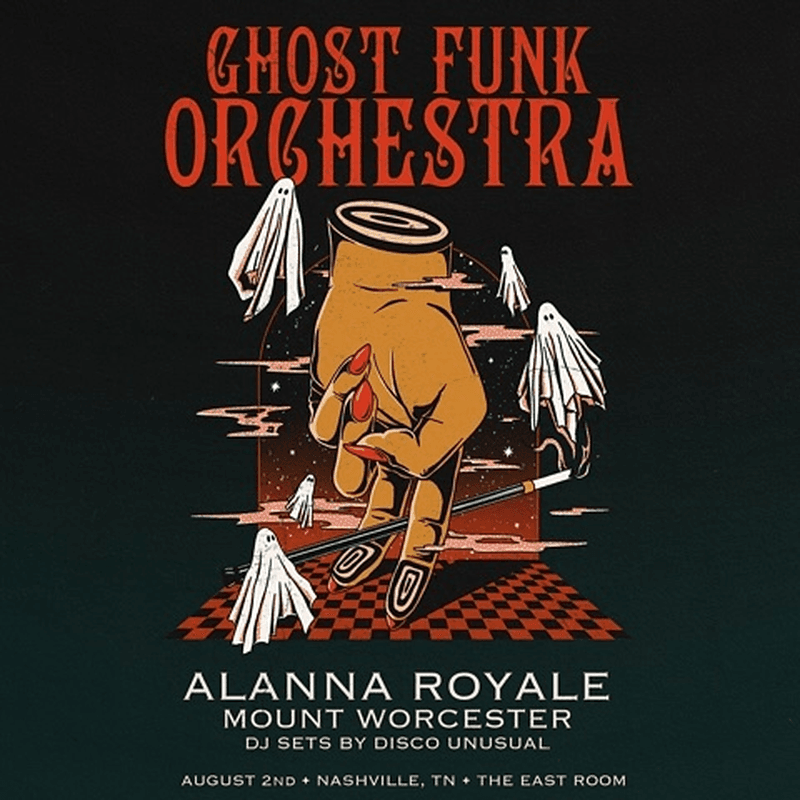 Alanna Royale // Ghost Funk Orchestra // Mount Worcester