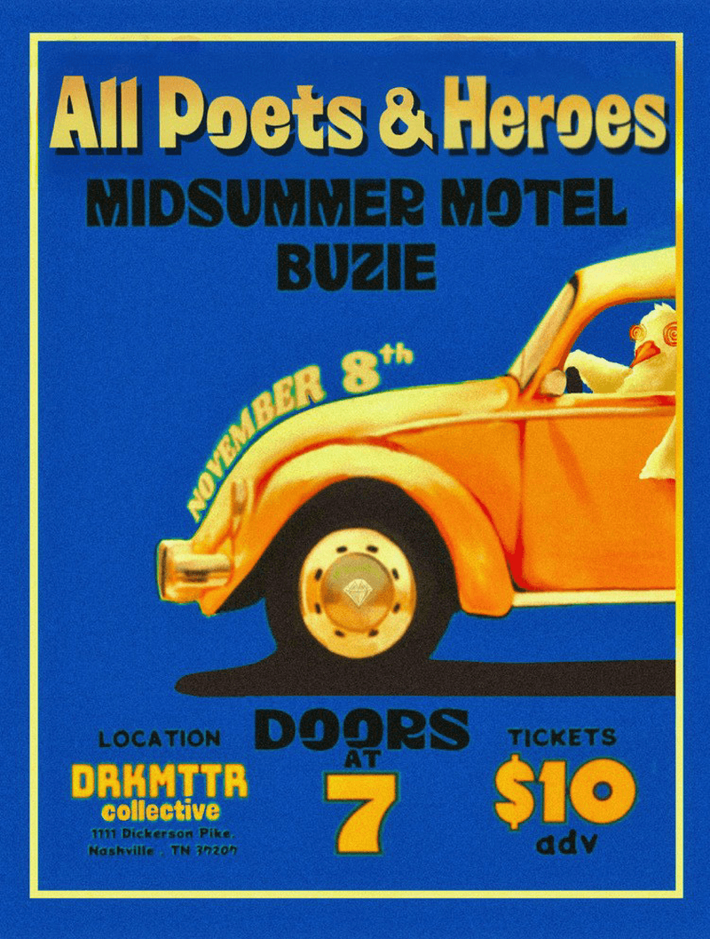 All Poets & Heroes // Midsummer Motel // Buzie