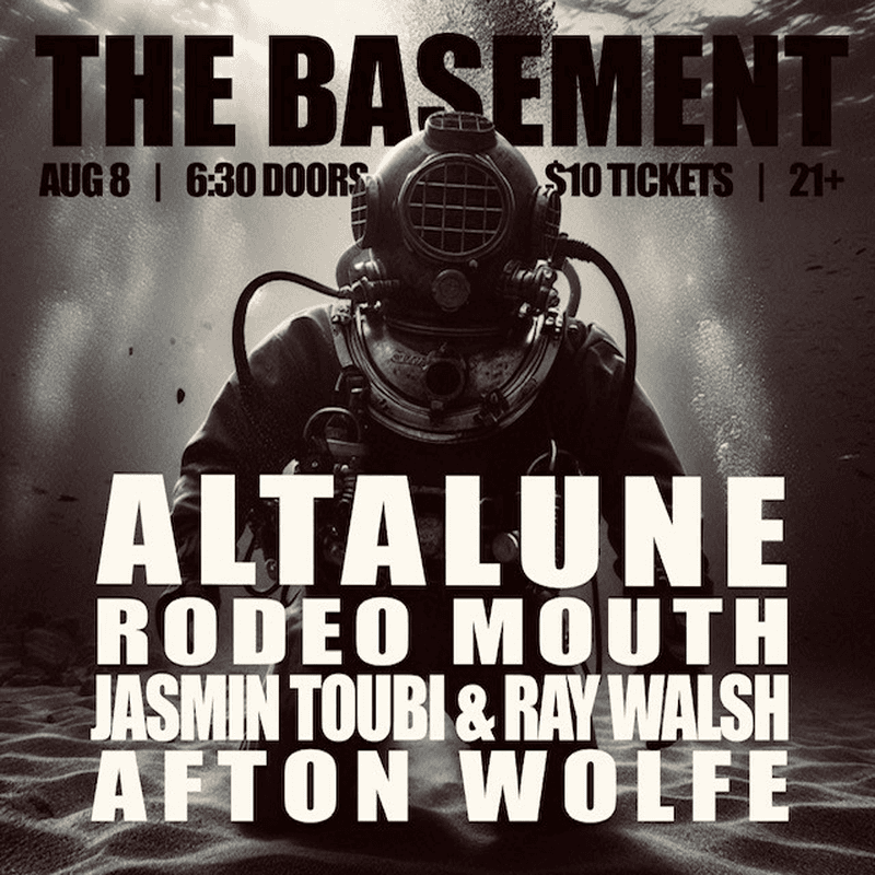 Altalune // Rodeo Mouth // Jasmin Toubi // Ray Walsh // Afton Wolfe