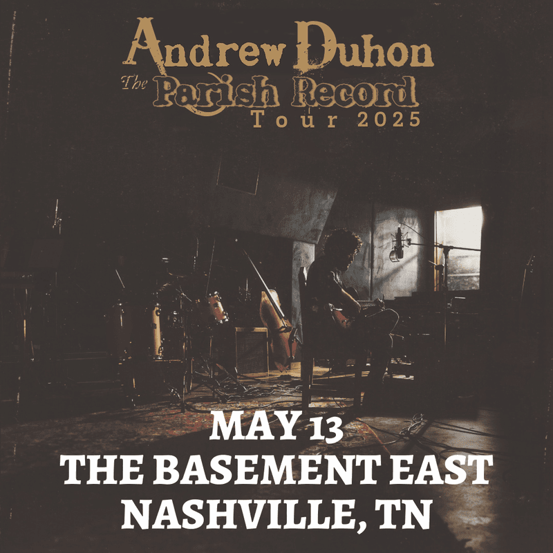 Andrew Duhon + Special Guests