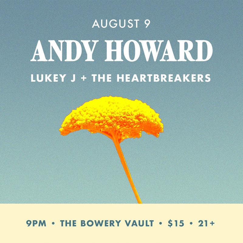 Andy Howard // Lukey J & The Heartbreakers