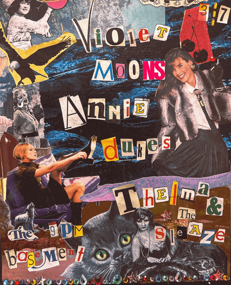 Annie Dukes // Violet Moons // Thelma and the Sleaze