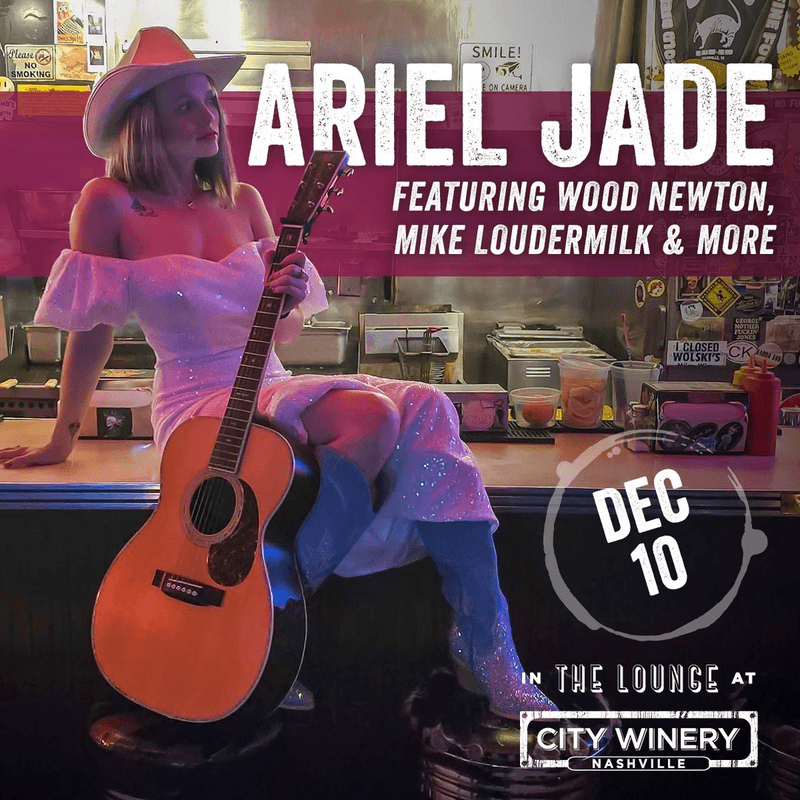 Ariel Jade feat. Wood Newton, Mike Loudermilk & more