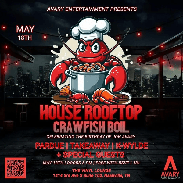 Avary Entertainment Presents: House Rooftop Crawfish Boil