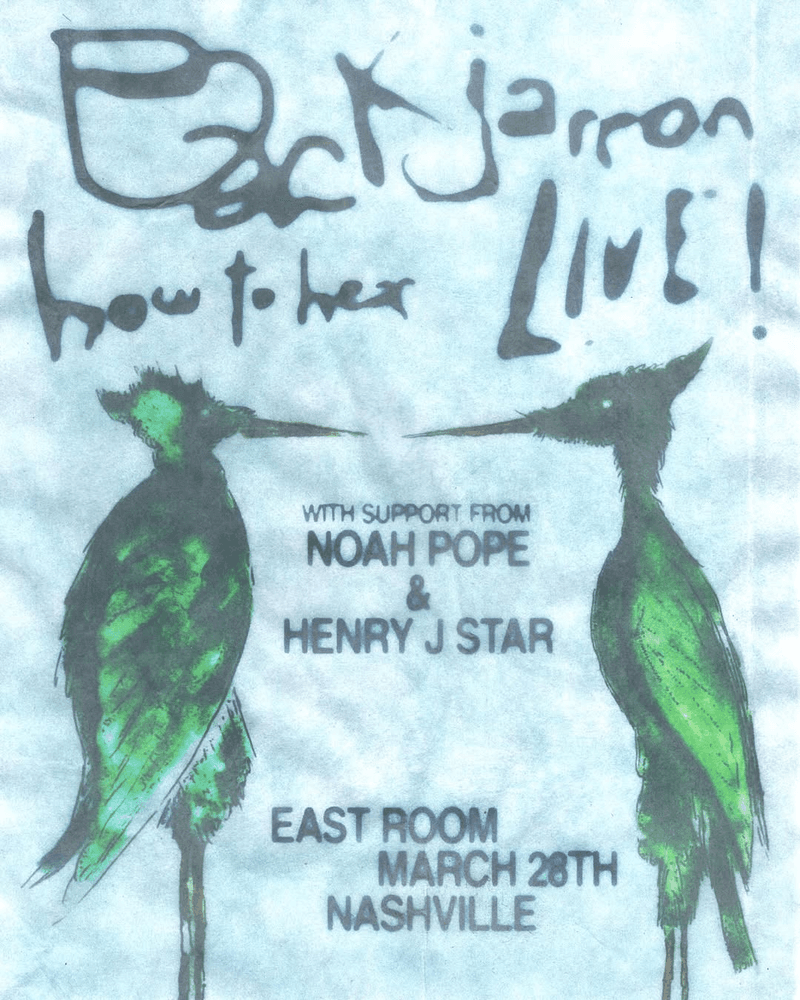 Backjarron // Noah Pope // Henry J Star