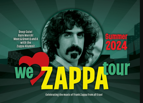 Banned From Utopia With The Paul Green Rock Academy: The WE LOVE ZAPPA Tour