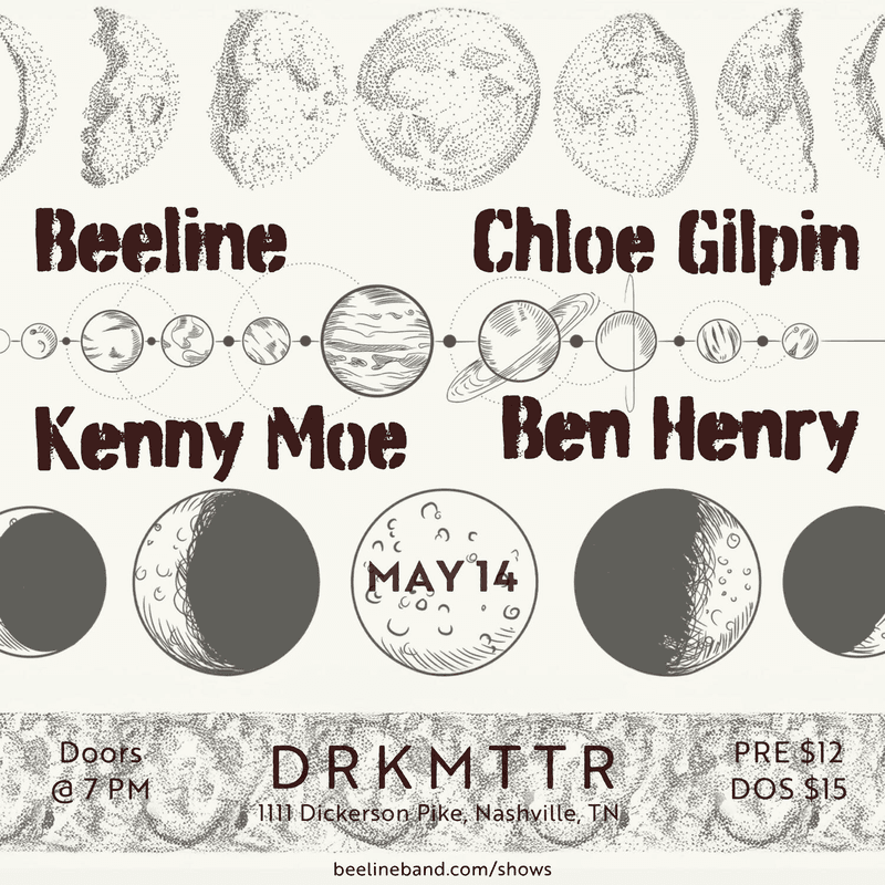 Beeline // Chloe Gilpin // Kenny Moe // Ben Henry