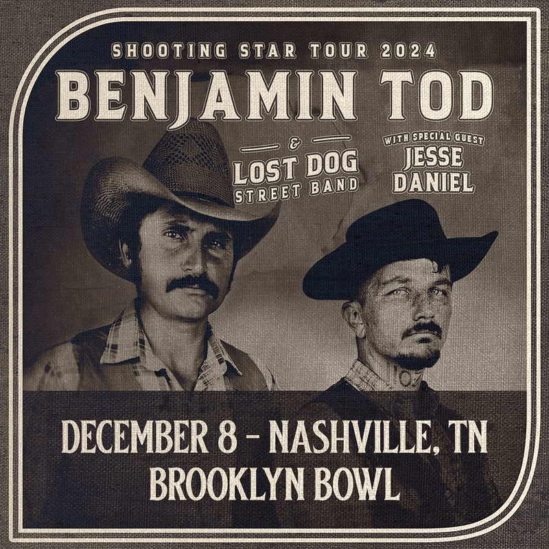Benjamin Tod // Lost Dog Street Band // Jesse Daniel