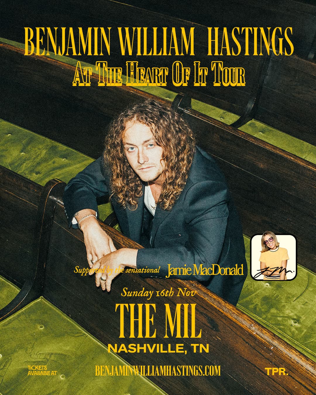 Benjamin William Hastings // Jamie MacDonald - At The Heart Of It Tour