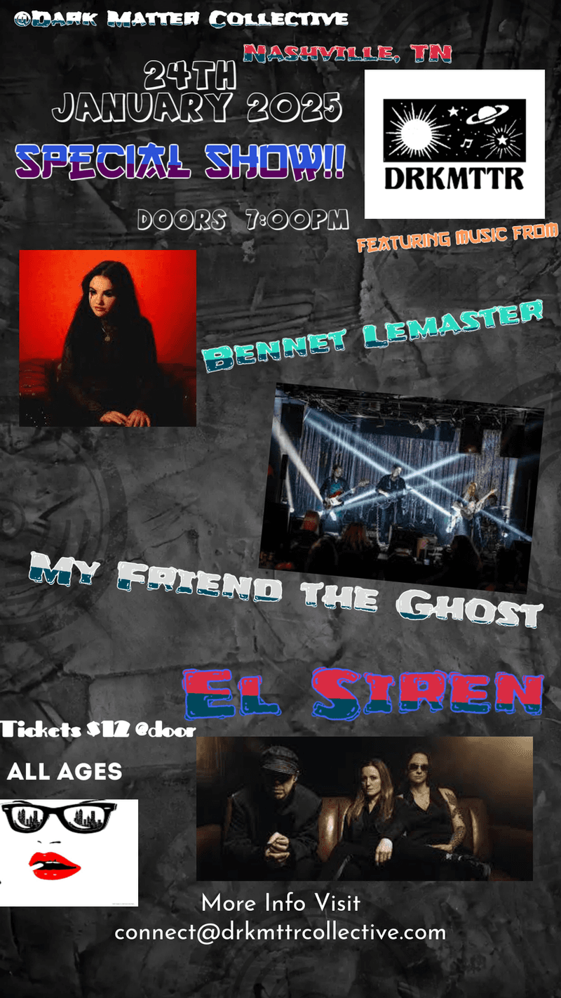 Bennet Lemaster // My Friend the Ghost // El Siren