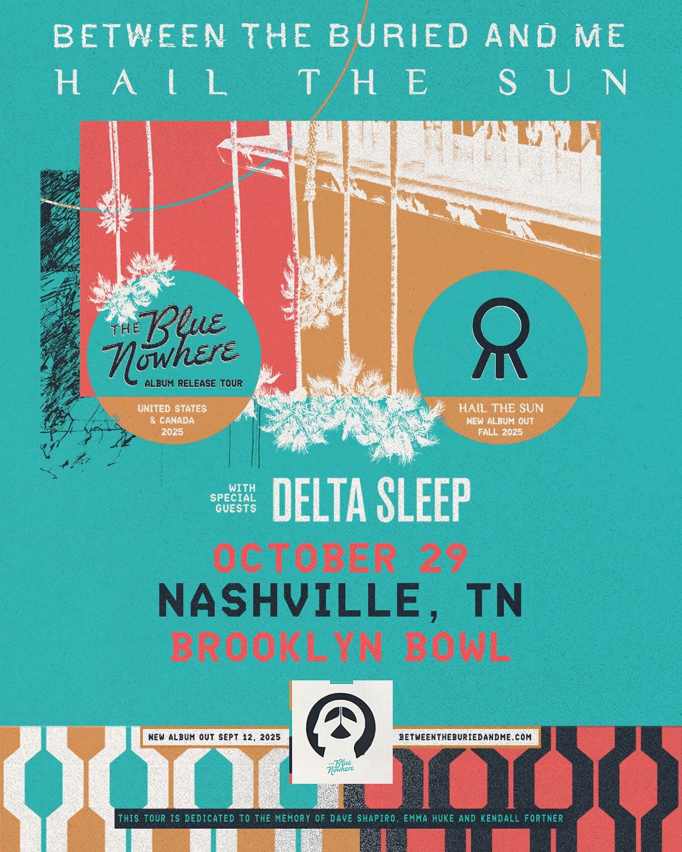 Between the Buried and Me // Hail The Sun // Delta Sleep