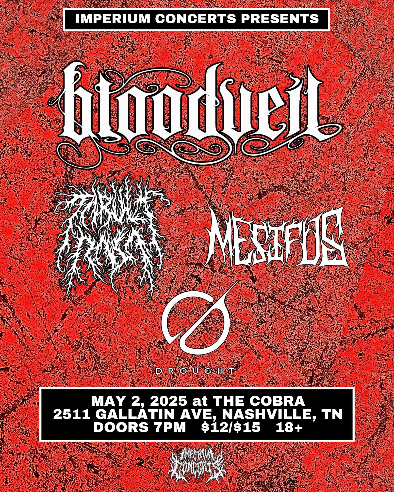 Bloodveil // Tabula Rasa // Mesifus // Droughts
