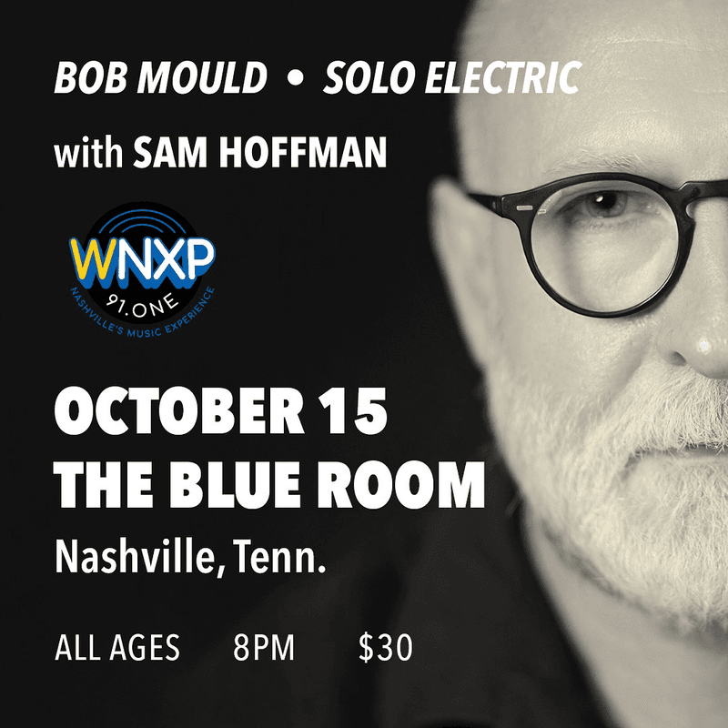 Bob Mould (Solo Electric) // Sam HoffMan