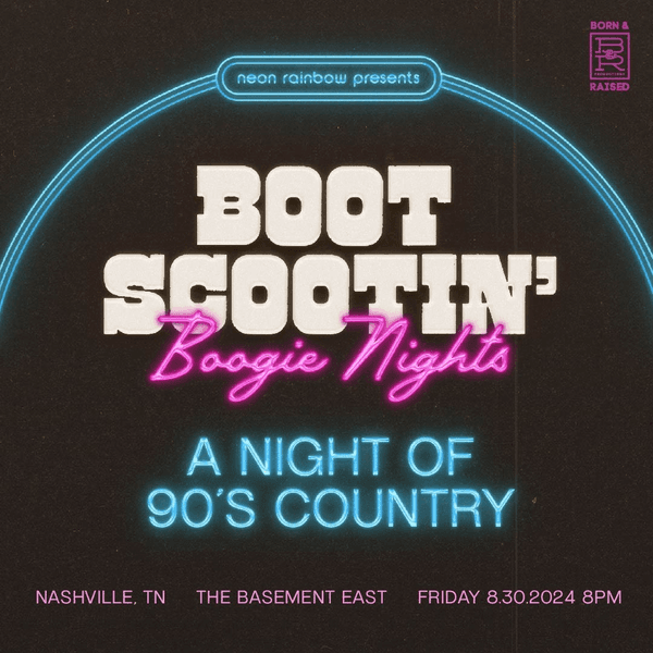 Boot Scootin' Boogie Nights - A Night of 90s Country