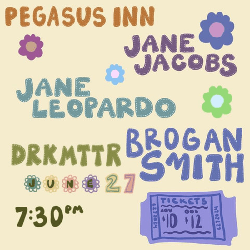 Brogan Smith // Jane Leopardo // Jane Jacobs // Pegasus Inn