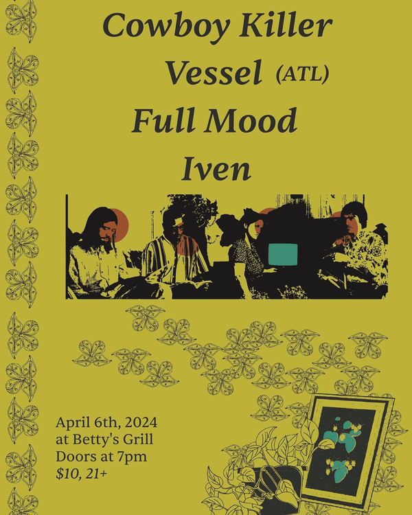 Cowboy Killer // Vessel // Full Mood // Iven