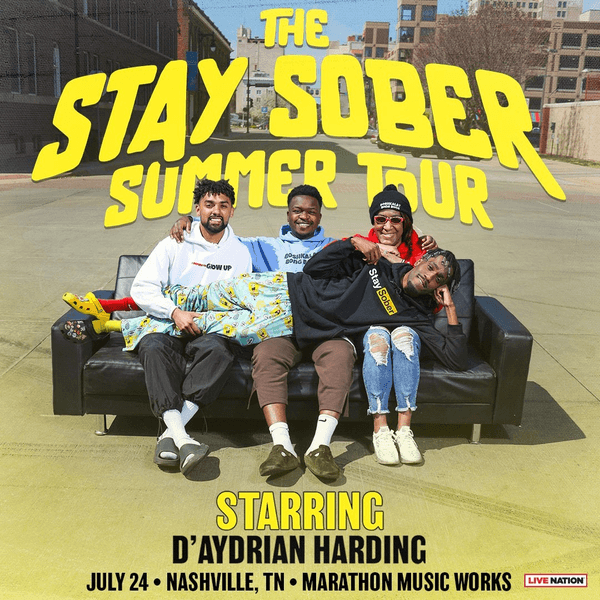 D’Aydrian Harding: The Stay Sober Summer Tour