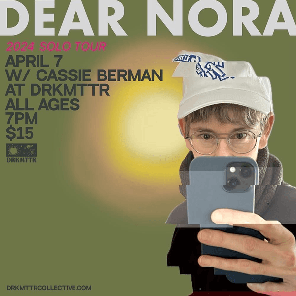 Dear Nora // Cassie Berman