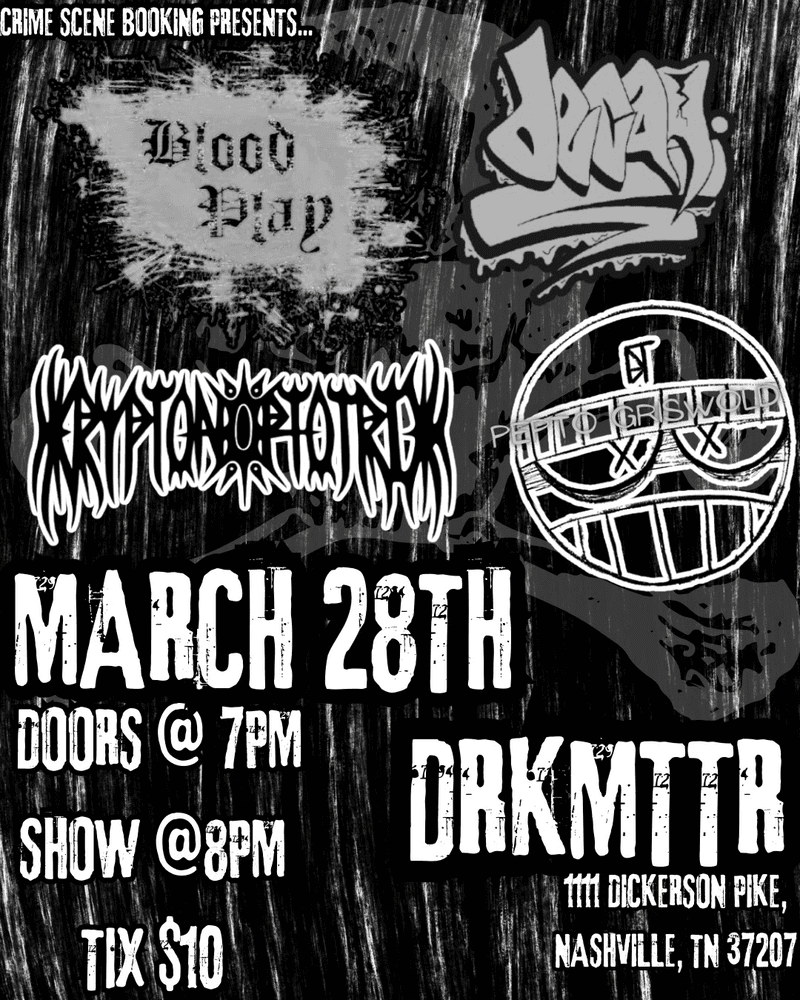 decay. // Blood Play // Kryptonoptotrix // Pepto Griswold