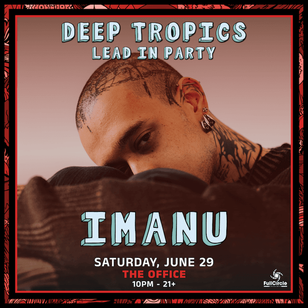 Deep Tropics Lead In Party ft. IMANU