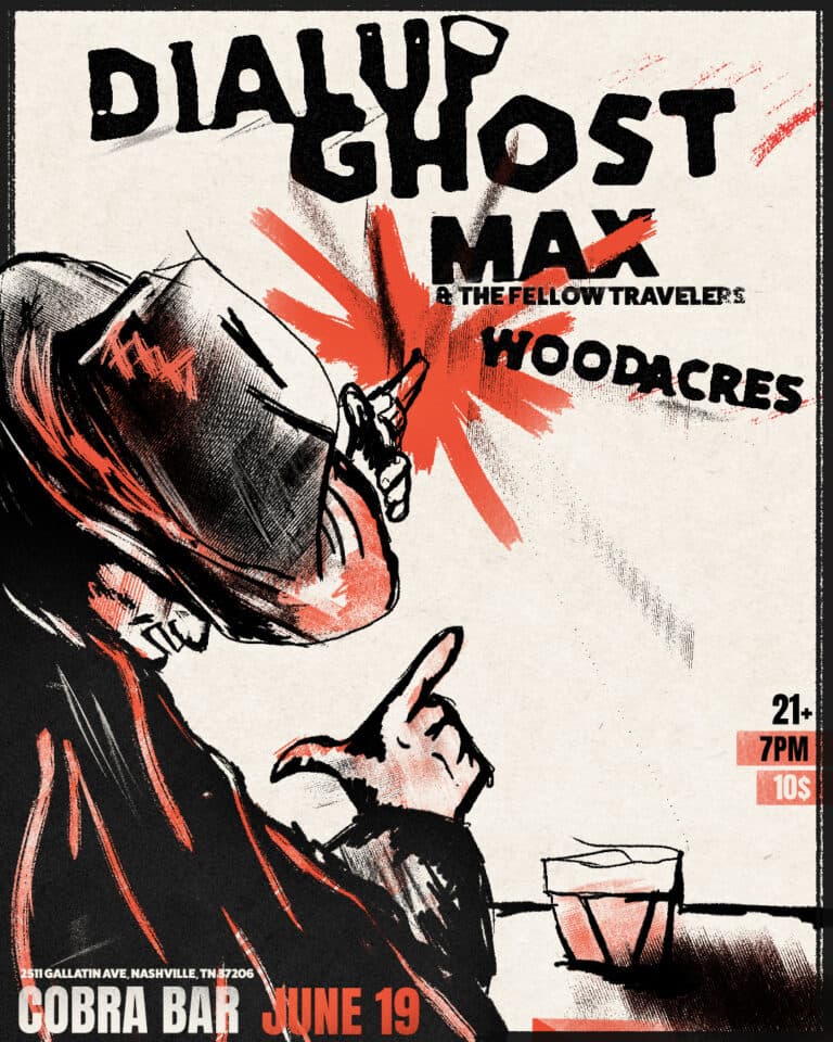 Dialup Ghost // Max & The Fellow Travelers // Wood Acres