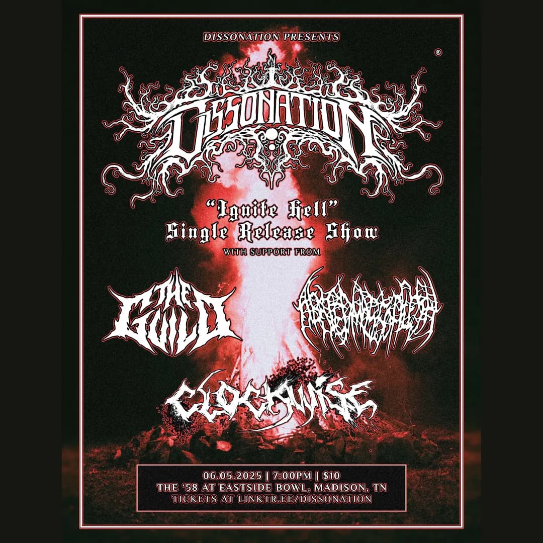 Dissonation // The Guild // Abated Mass of Flesh // Clockwise