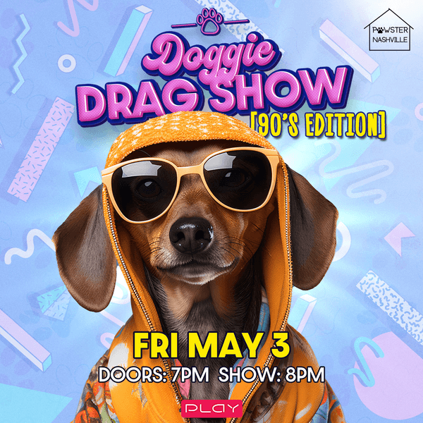 Doggie Drag Show: 90's Edition