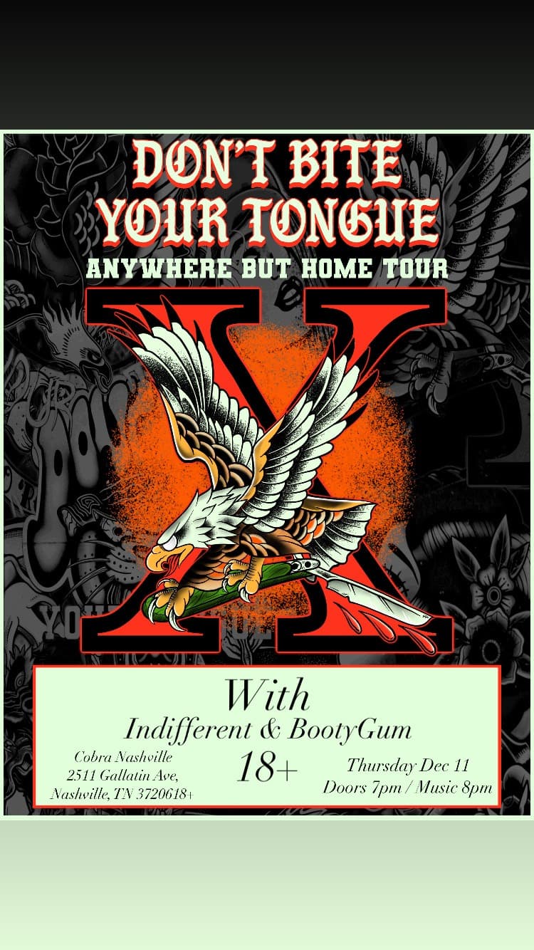 Don’t Bite Your Tongue // Bootygum // Indifferent