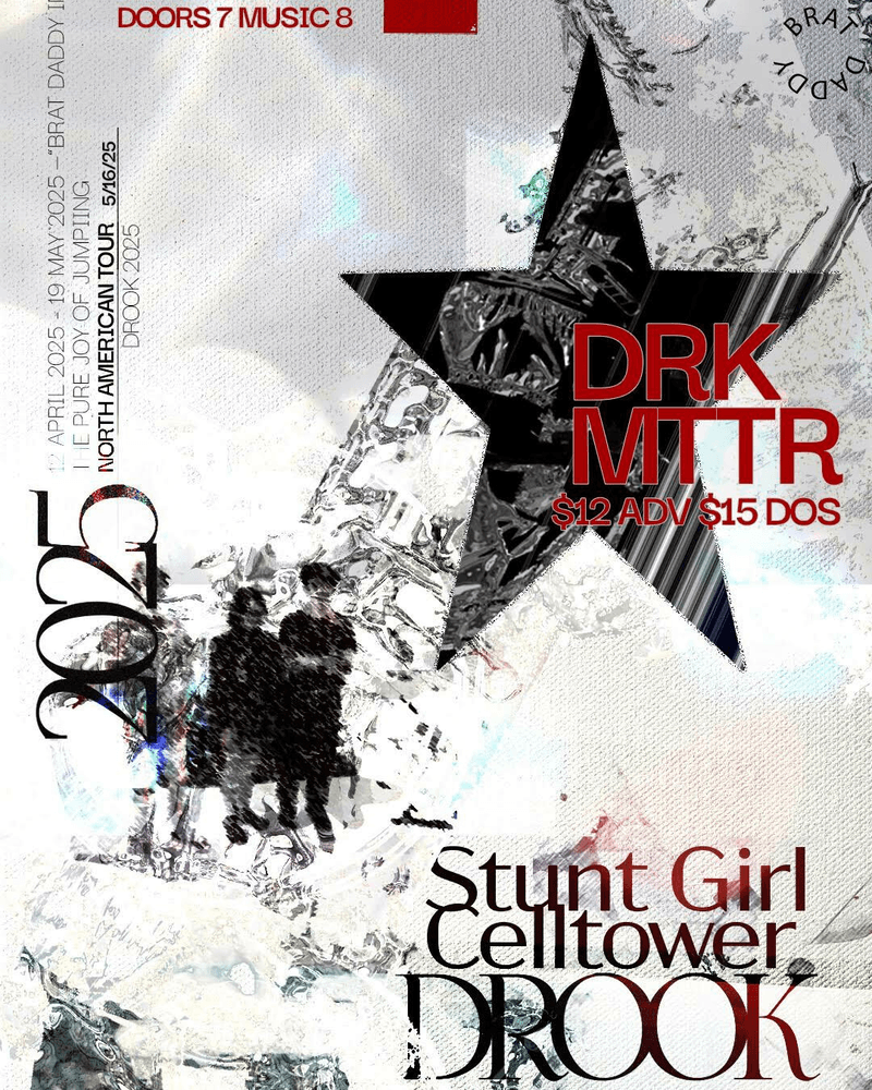 Drook // Stunt Girl // Celltower