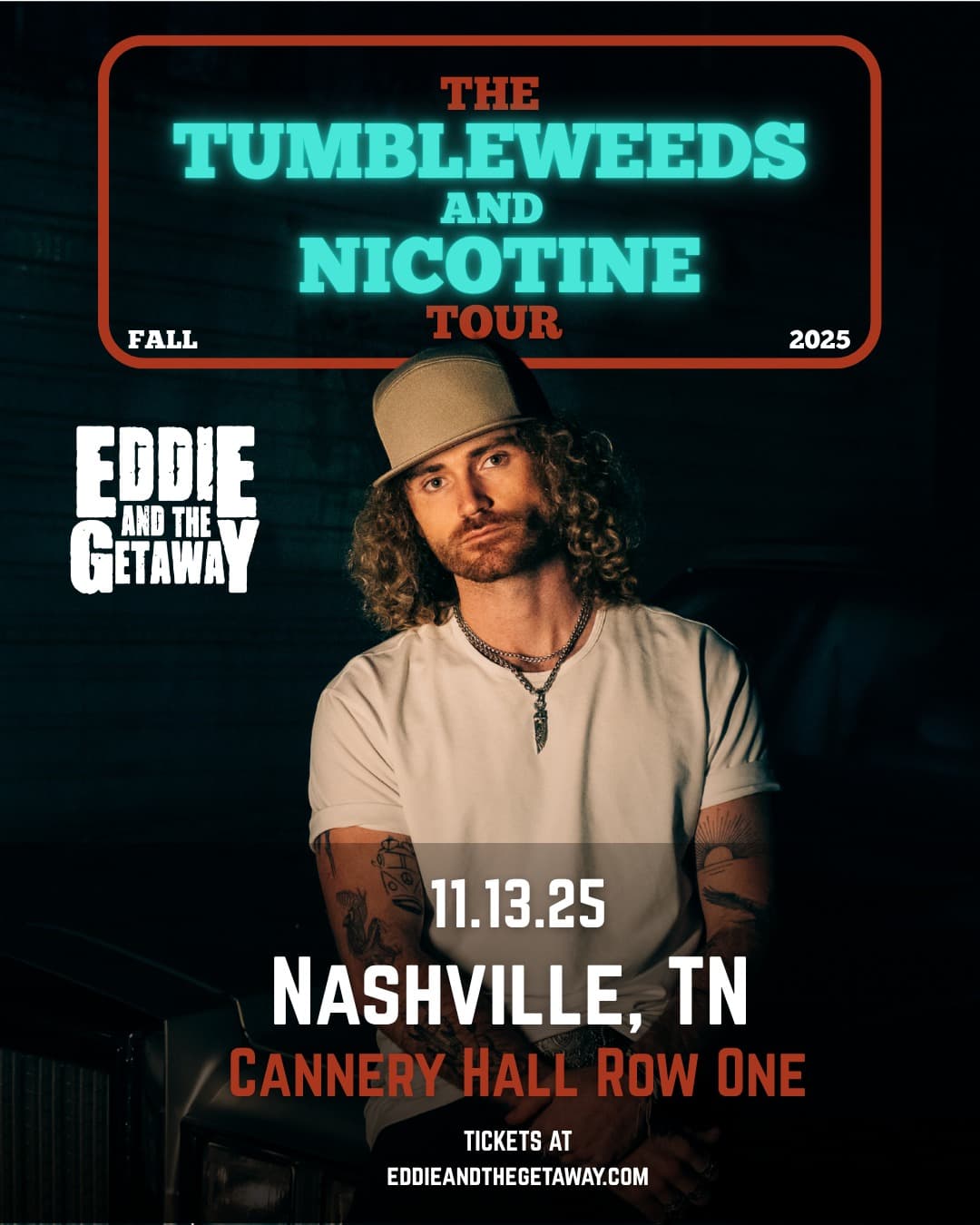 Eddie And The Getaway - Tumbleweeds and Nicotine