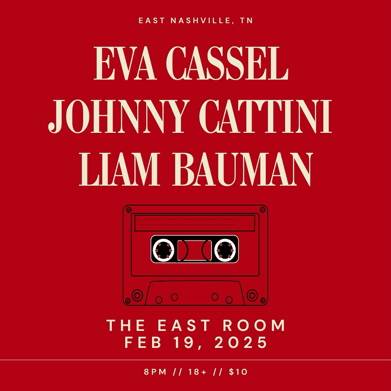 Eva Cassel // Liam Bauman // Jonny Cattini