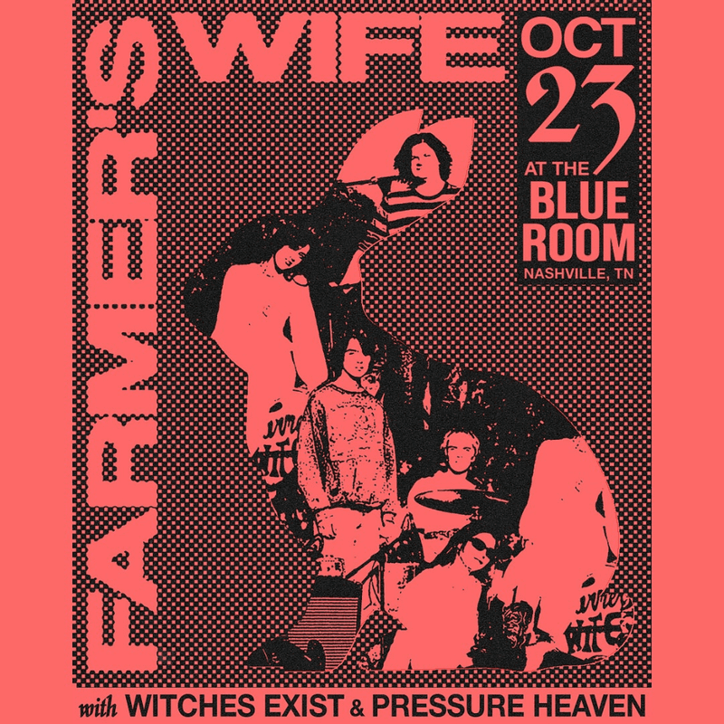 Farmer's Wife // Pressure Heaven // Witches Exist
