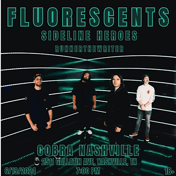 Fluorescents // Sideline Heroes // Runnerthewriter